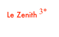 Le Zenith 3*